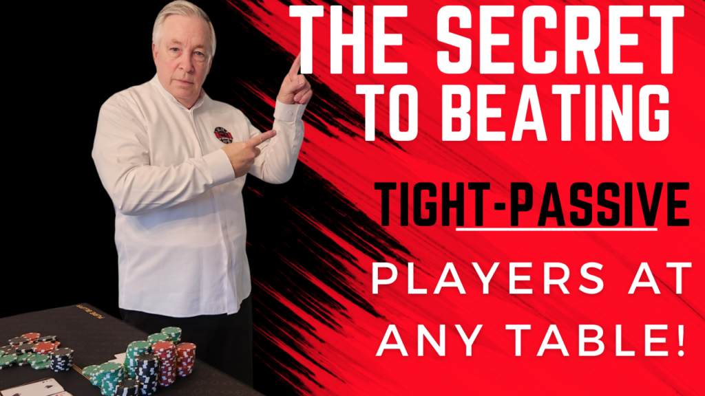 YouTube Thumbnail for the Tight/Passive Poker Style