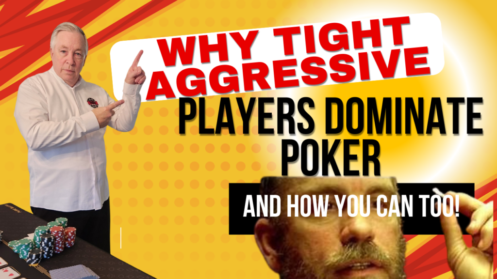 YouTube Thumbnail for the Tight/Aggressive Poker Player. This explains how player types link to game selection.