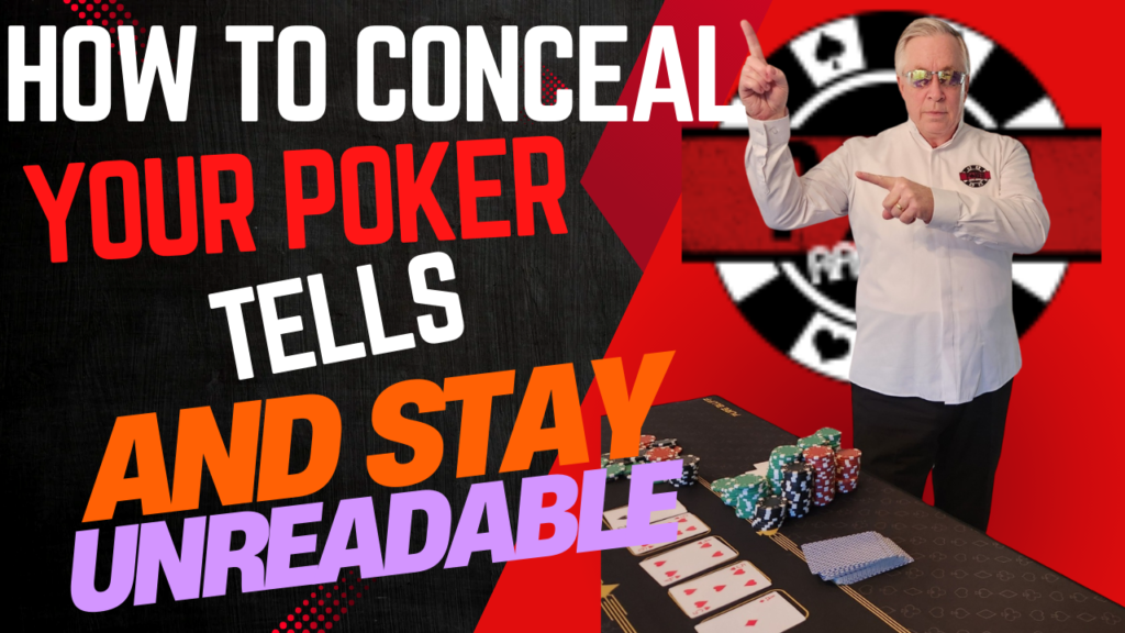 yOUtUBE tHUMBNAIL ABOUT CONCEALING YOUR TELLS AT THE POKER TABLE.