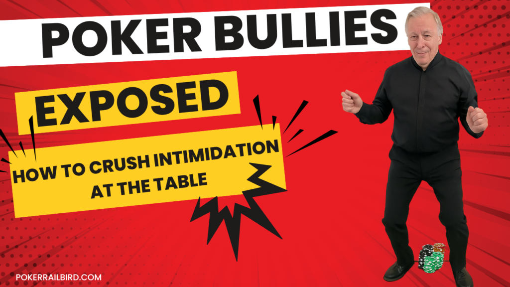 This is an image of the You Tube Thumbnail representing the video "Poker Bullie: How To Beat Them"
